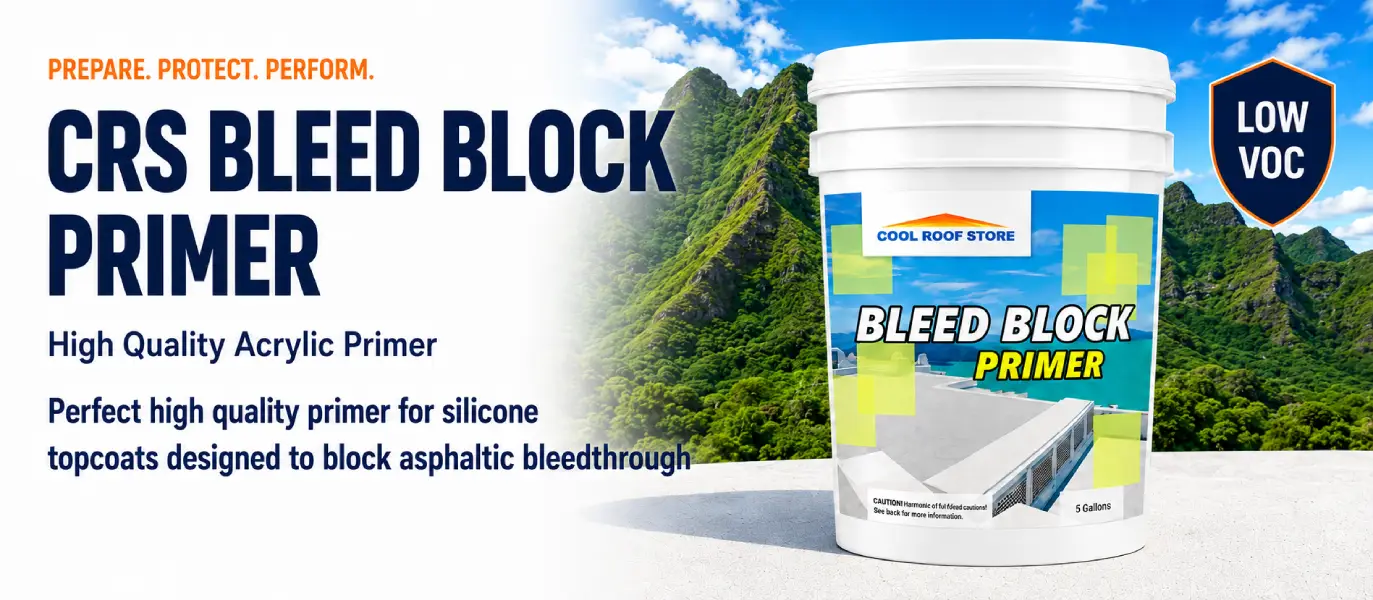 CRS Bleed Block Primer Header - Cool Roof Store Hawaii CRS Bleed Block Primer Header - Cool Roof Store Hawaii